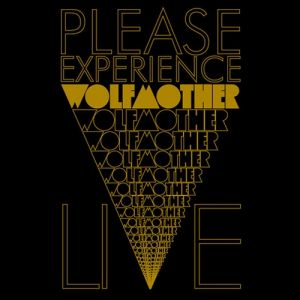 Album Please Experience Wolfmother Live - Wolfmother