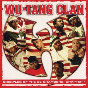 Wu-Tang Clan : Disciples of the 36 Chambers: Chapter 1