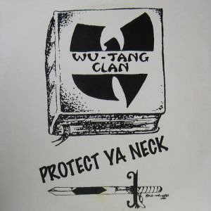 Album Protect Ya Neck - Wu-Tang Clan