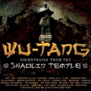 Album Wu-Tang Clan - Soundtracks from the Shaolin Temple