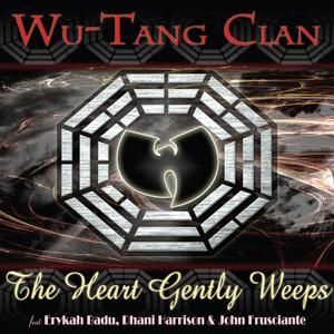 Wu-Tang Clan : The Heart Gently Weeps