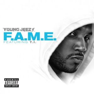 Album Young Jeezy - F.A.M.E.