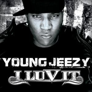 Album Young Jeezy - I Luv It
