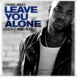 Album Young Jeezy - Leave You Alone