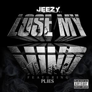 Album Young Jeezy - Lose My Mind