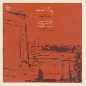 Album I Have Seen - Zero 7