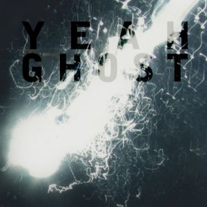 Yeah Ghost - album