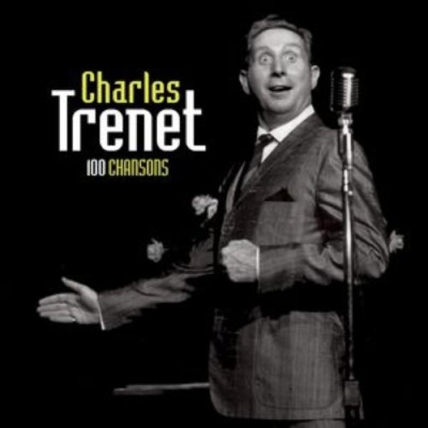 Album Charles Trenet - 100 Chansons
