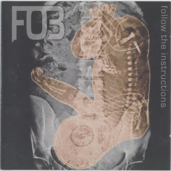 F.O.B. Follow The Instructions, 2003