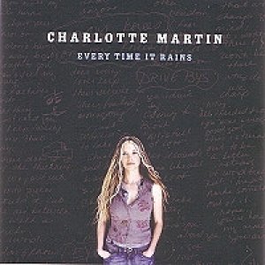 Album Charlotte Martin - Every Time It Rains