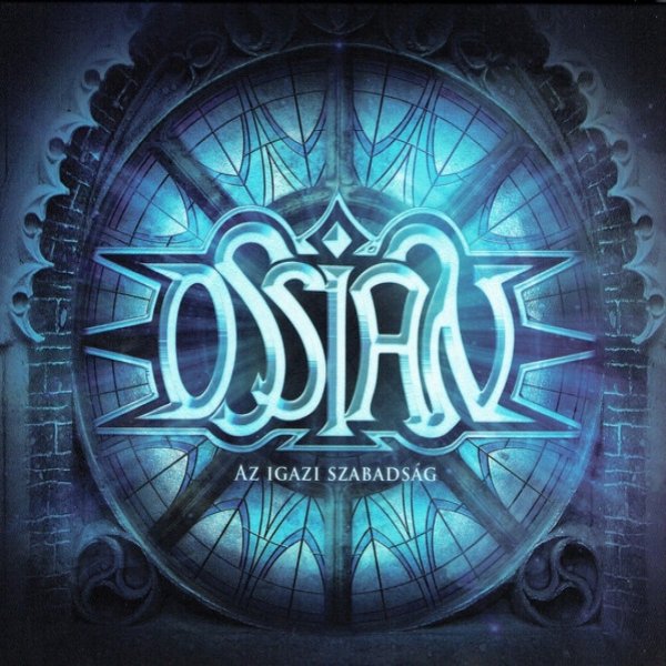Album Ossian - Az Igazi Szabadság