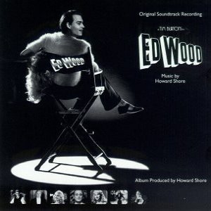 Ed Wood (Original Soundtrack Recording) Album 
