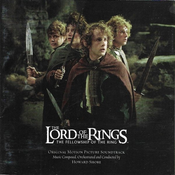 Howard Shore The Lord Of The Rings: The Fellowship Of The Ring (Original Motion Picture Soundtrack), 2001