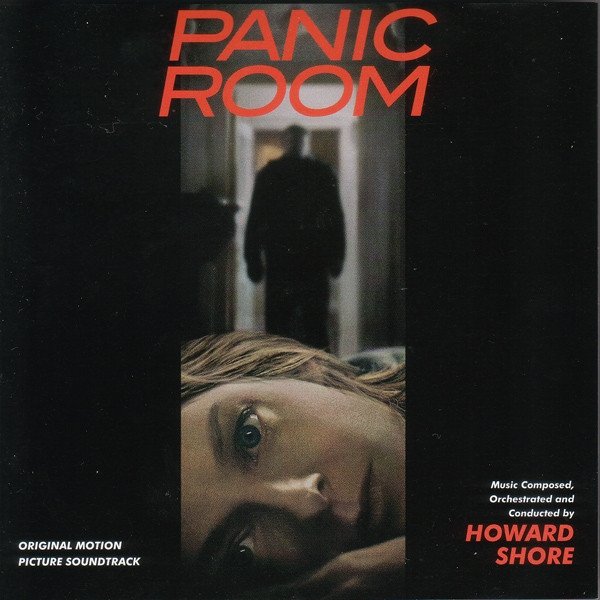 Howard Shore Panic Room (Original Motion Picture Soundtrack), 2002
