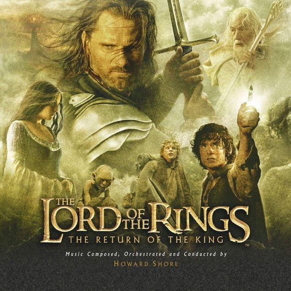 The Lord Of The Rings: The Return Of The King (Original Motion Picture Soundtrack) - album