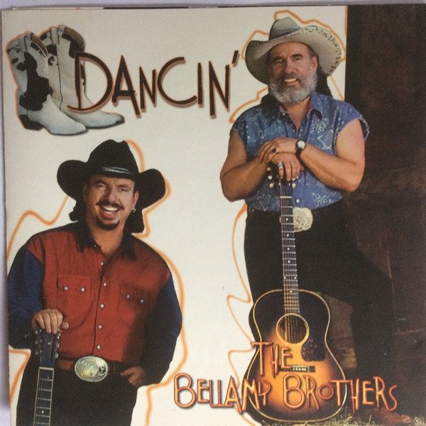 Bellamy Brothers Dancin'    , 1996