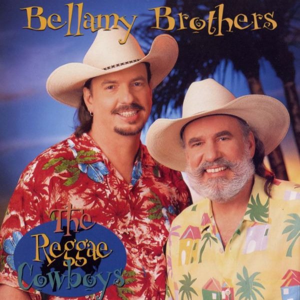 Album The Reggae Cowboys - Bellamy Brothers