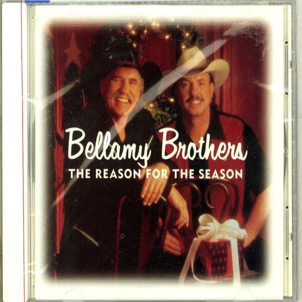 Bellamy Brothers The Reason For The Season, 2002