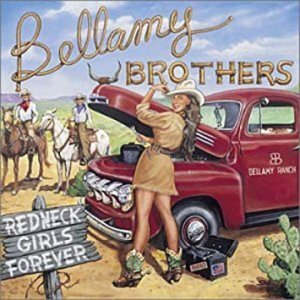 Album Bellamy Brothers - Redneck Girls Forever