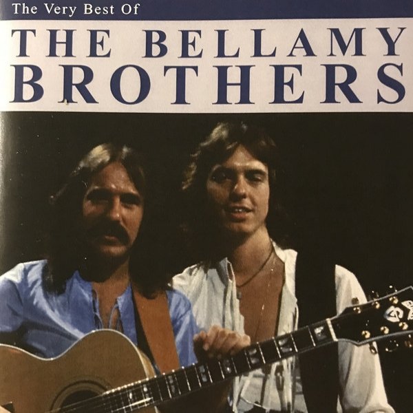 Album Bellamy Brothers - The Very Best Of