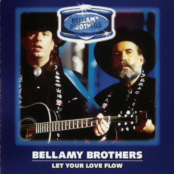 Album Bellamy Brothers - Let Your Love Flow