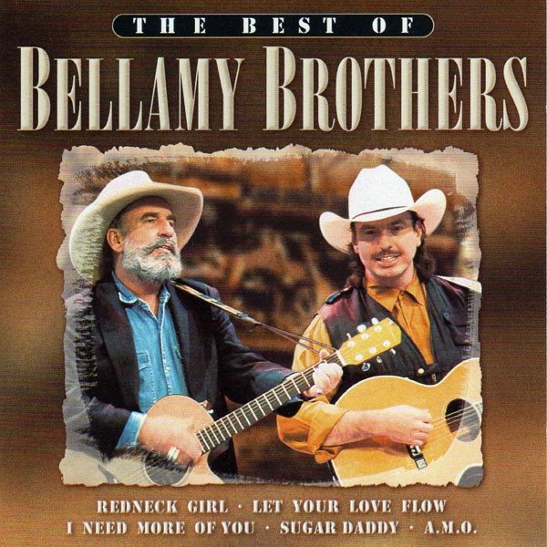 Bellamy Brothers The Best Of Bellamy Brothers, 2011