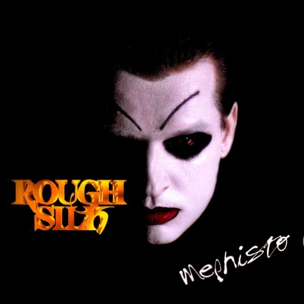Album Rough Silk - Mephisto