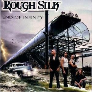 Album Rough Silk - End Of Infinity