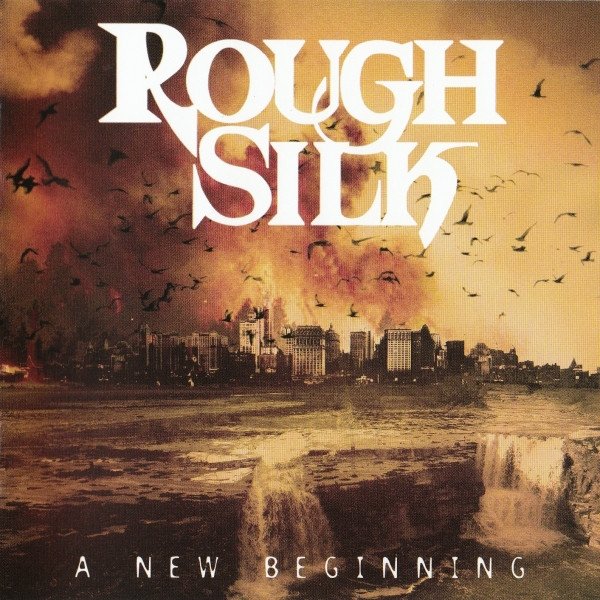 Album Rough Silk - A New Beginning