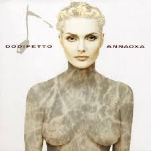 Album Anna Oxa - Dodipetto