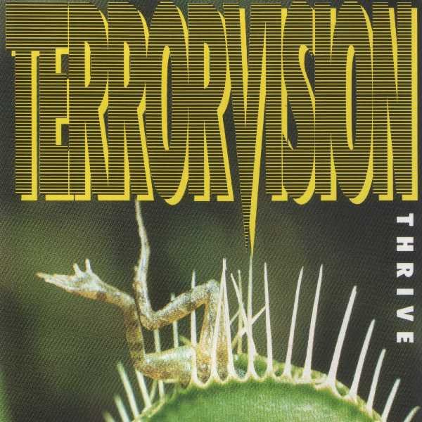 Album Terrorvision - Thrive