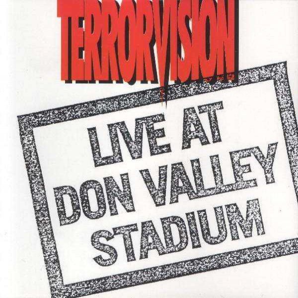 Album Terrorvision - Live At Don Valley Stadium