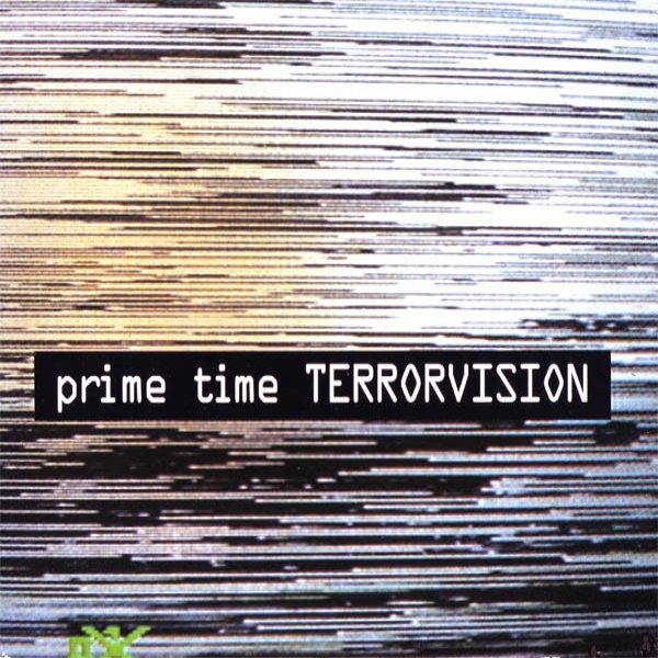 Album Terrorvision - Prime Time