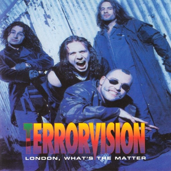 Album Terrorvision - London What