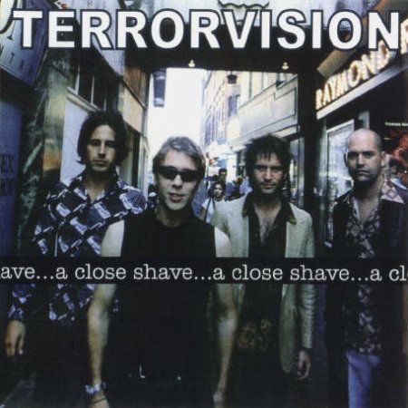 Album Terrorvision - A Close Shave