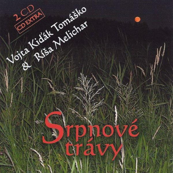 Album Vojta Kiďák Tomáško - Srpnové trávy