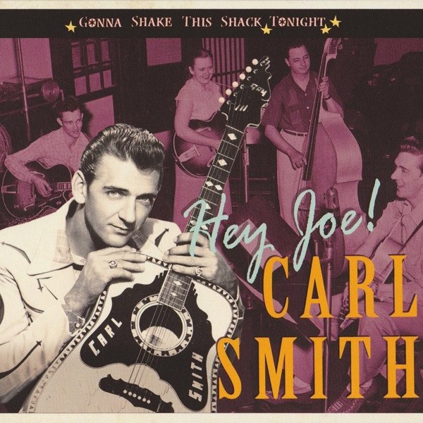 Album Carl Smith - Hey Joe!