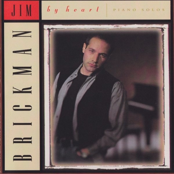 Album Jim Brickman - By Heart: Piano Solos