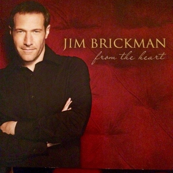 Album Jim Brickman - From The Heart