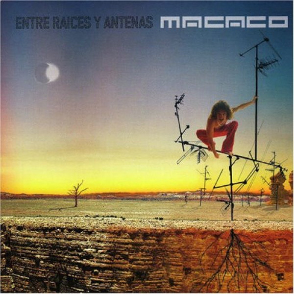Entre Raices Y Antenas - album