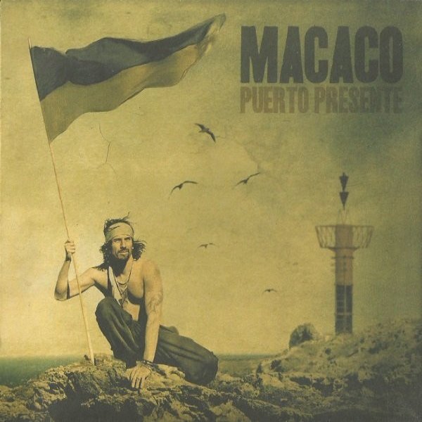 Album Macaco - Puerto Presente