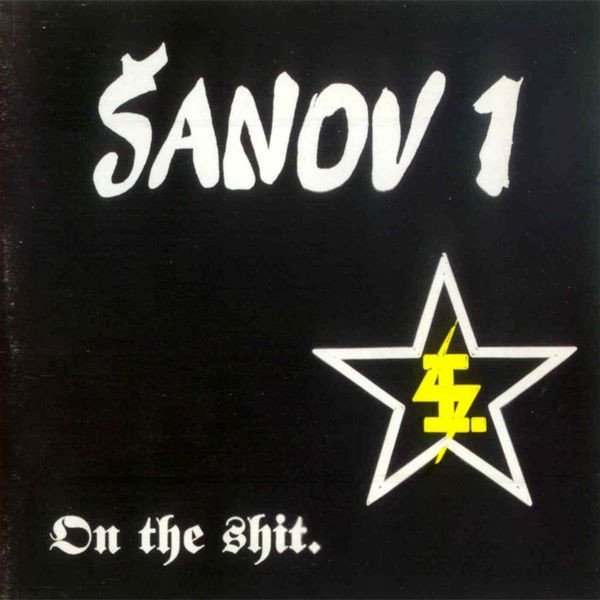 Album On The Shit - Šanov 1