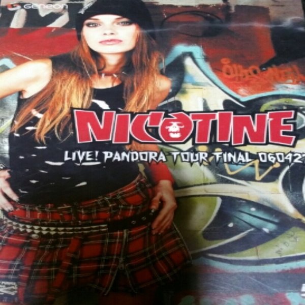 Album Nicotine - Live! Pandora Tour Final 060427