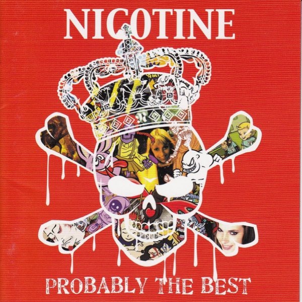 Album Nicotine - Probably The Best