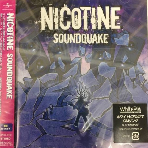 Nicotine Soundquake, 2008