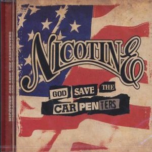 Album Nicotine - God Save The Carpenters