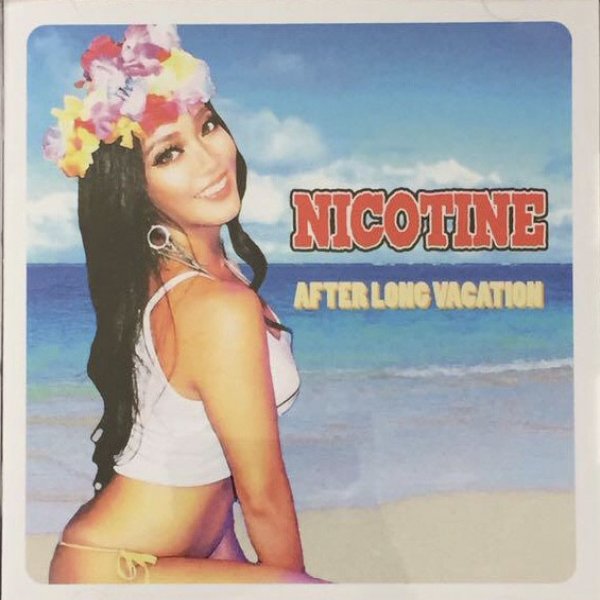 Album Nicotine - After Long Vacation