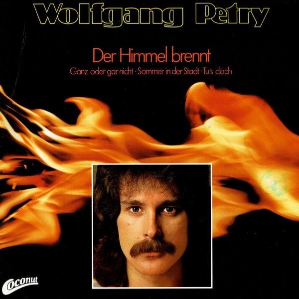 Wolfgang Petry Der Himmel Brennt, 1982