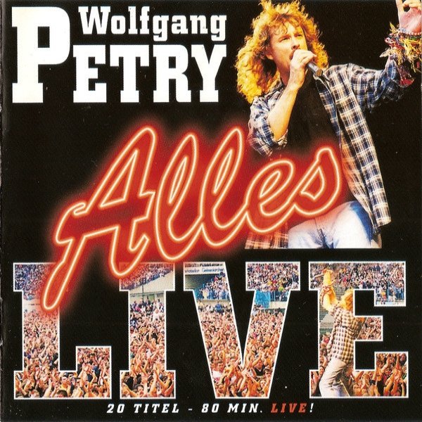 Album Wolfgang Petry - Alles - Live