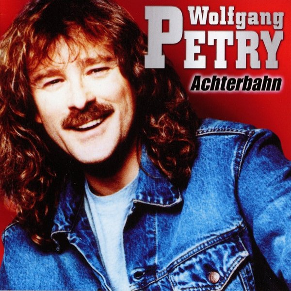Album Wolfgang Petry - Achterbahn